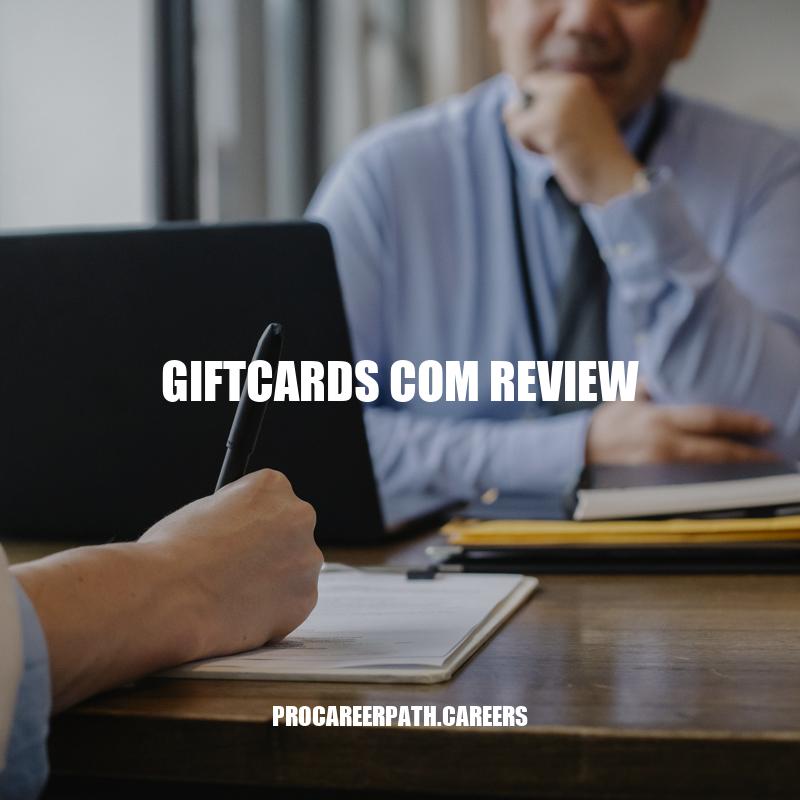 Giftcards Com Review: Pros, Cons, and User Experience