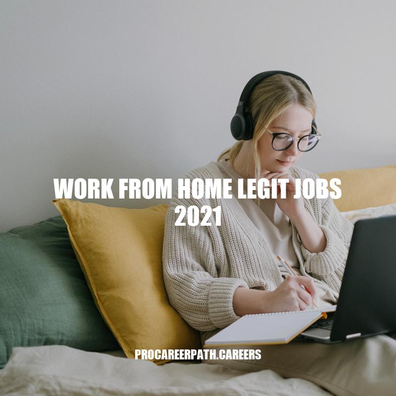 Legitimate Work-From-Home Jobs 2021